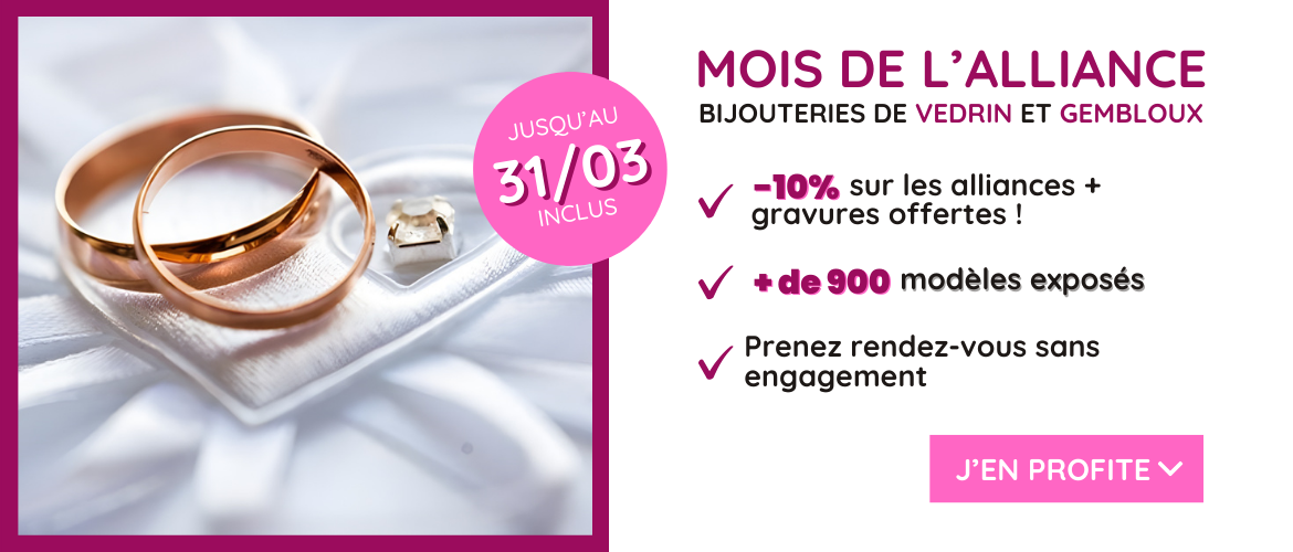 Découvrez le mois de l'alliance à la Bijouterie de Vedrin et Gembloux